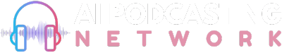 AI Podcasting Network
